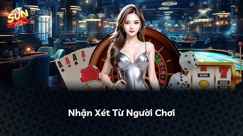 Nhận Xét Từ Người Chơi